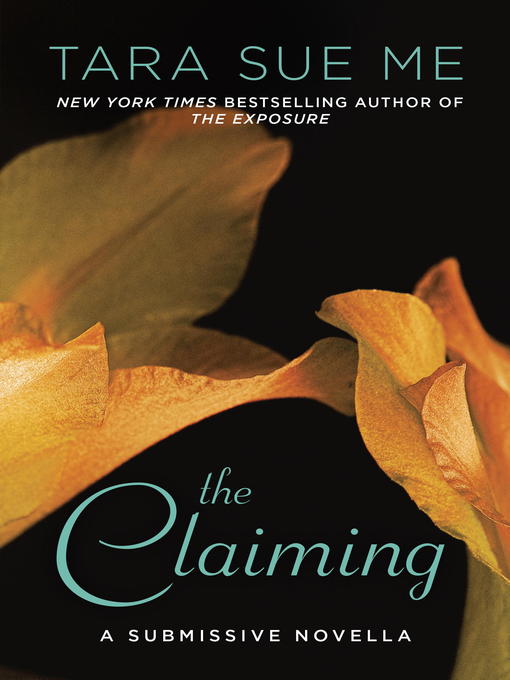Title details for The Claiming by Tara Sue Me - Wait list